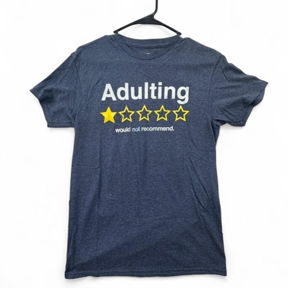 Navy blue "Adulting would not recommend" tee